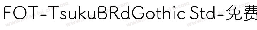 FOT-TsukuBRdGothic Std字体转换